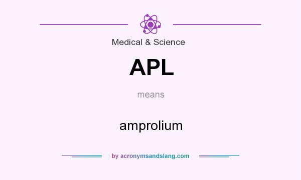 What does APL mean? It stands for amprolium