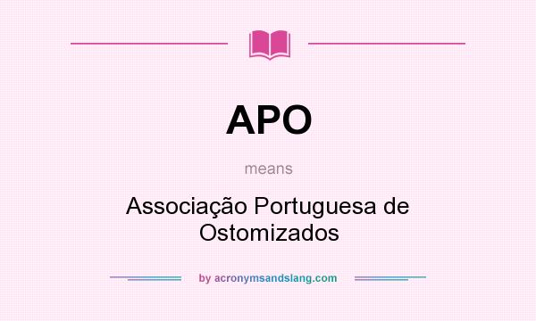 What does APO mean? It stands for Associação Portuguesa de Ostomizados