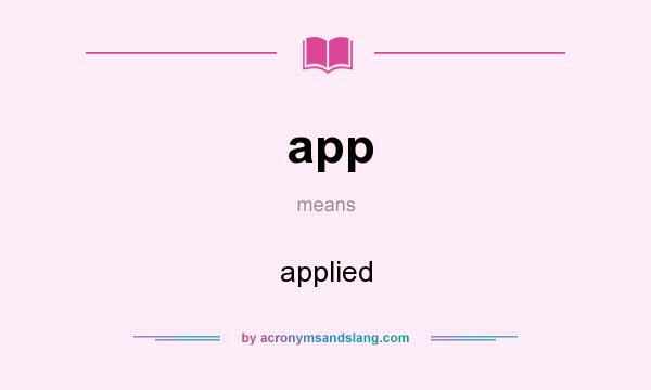 What does app mean? It stands for applied