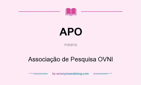 What does APO mean? It stands for Associação de Pesquisa OVNI