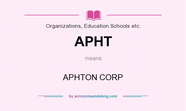 What does APHT mean? It stands for APHTON CORP