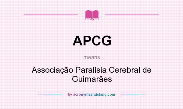 What does APCG mean? It stands for Associação Paralisia Cerebral de Guimarães