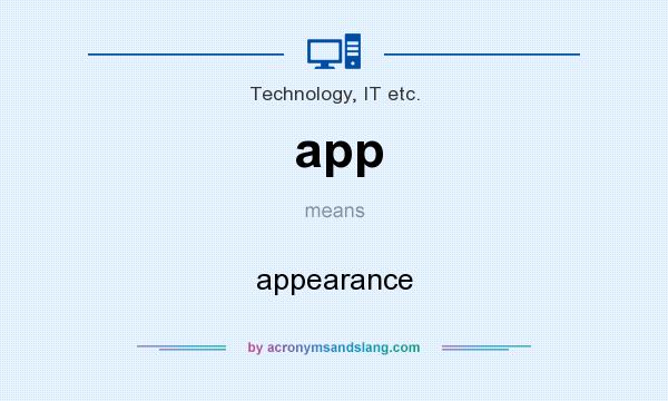What does app mean? It stands for appearance