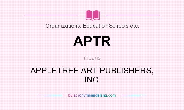 What does APTR mean? It stands for APPLETREE ART PUBLISHERS, INC.