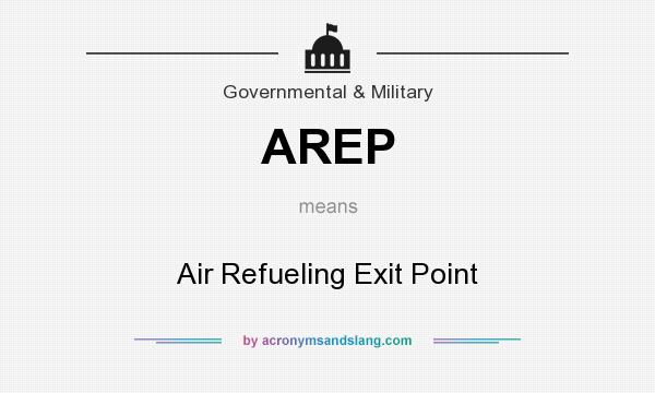 What does AREP mean? It stands for Air Refueling Exit Point