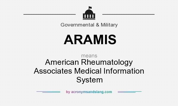 What does ARAMIS mean? It stands for American Rheumatology Associates Medical Information System