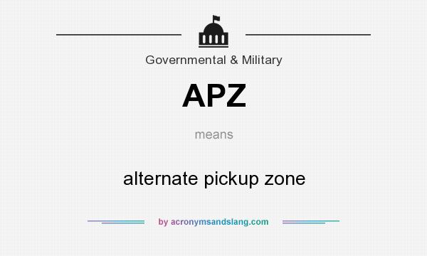 What does APZ mean? It stands for alternate pickup zone