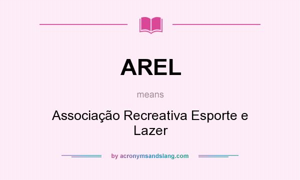What does AREL mean? It stands for Associação Recreativa Esporte e Lazer