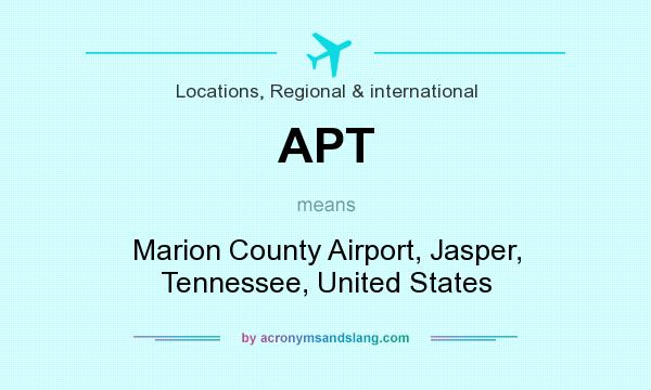 What does APT mean? It stands for Marion County Airport, Jasper, Tennessee, United States