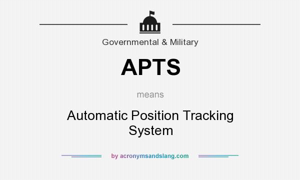 What does APTS mean? It stands for Automatic Position Tracking System