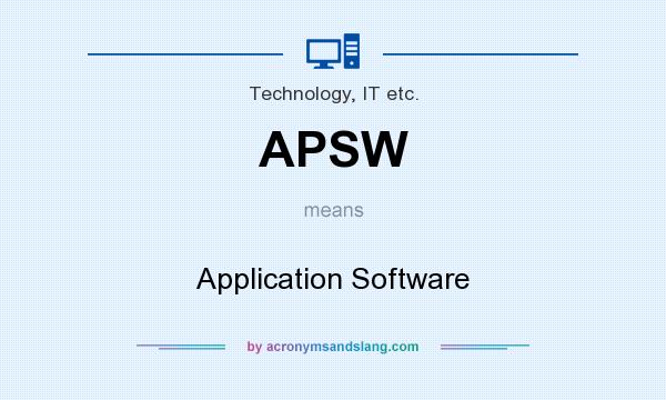 What does APSW mean? It stands for Application Software
