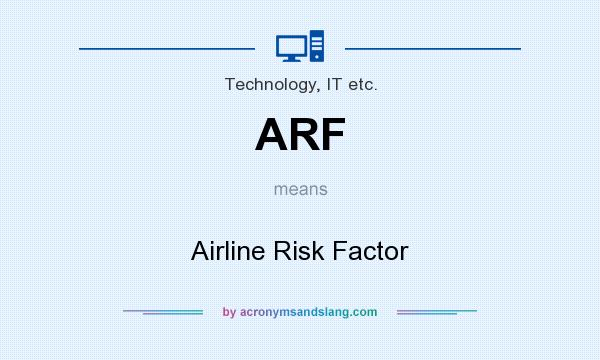 What does ARF mean? It stands for Airline Risk Factor