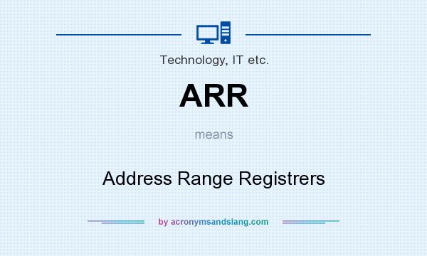 What does ARR mean? It stands for Address Range Registrers