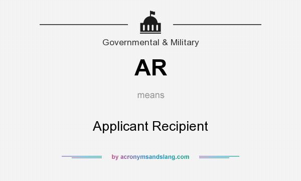 What does AR mean? It stands for Applicant Recipient
