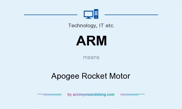 What does ARM mean? It stands for Apogee Rocket Motor