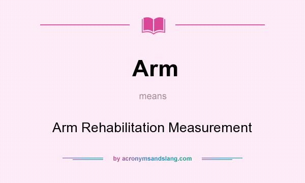 arm-arm-rehabilitation-measurement-in-undefined-by-acronymsandslang