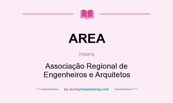 What does AREA mean? It stands for Associação Regional de Engenheiros e Arquitetos