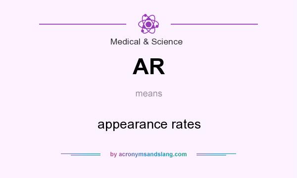 What does AR mean? It stands for appearance rates