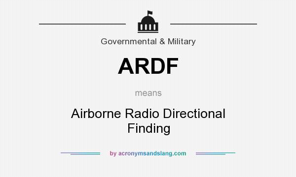 What does ARDF mean? It stands for Airborne Radio Directional Finding