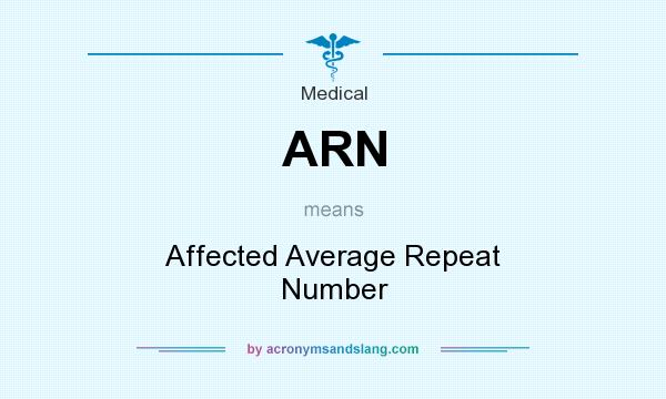 What does ARN mean? It stands for Affected Average Repeat Number