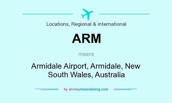 What does ARM mean? It stands for Armidale Airport, Armidale, New South Wales, Australia