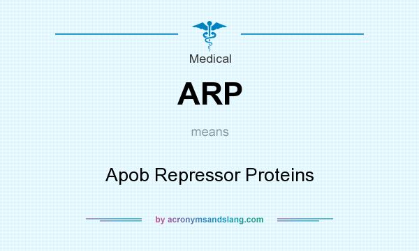 What does ARP mean? It stands for Apob Repressor Proteins
