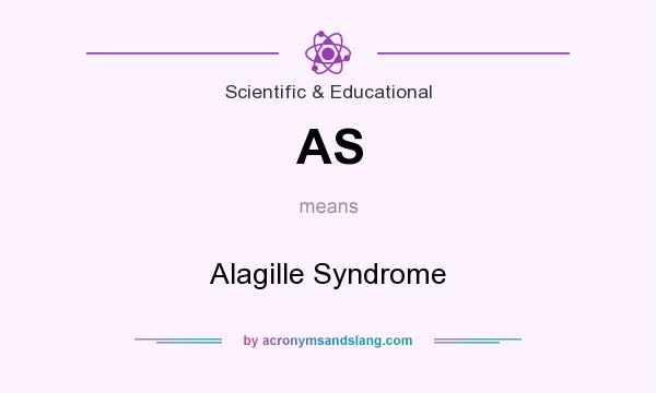 What does AS mean? It stands for Alagille Syndrome