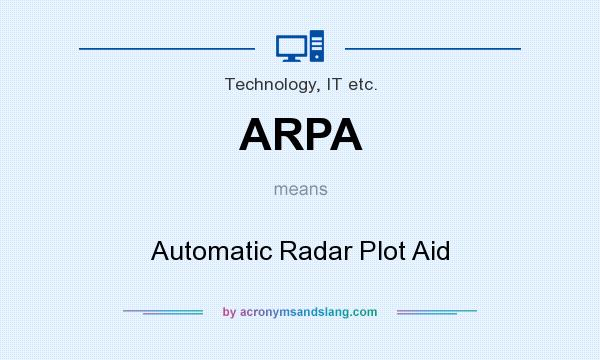 What does ARPA mean? It stands for Automatic Radar Plot Aid