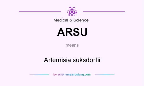 What does ARSU mean? It stands for Artemisia suksdorfii
