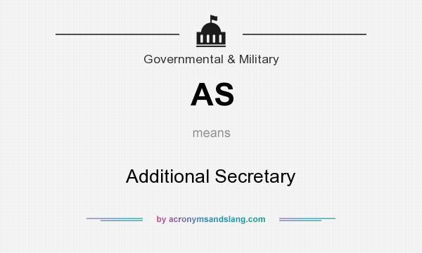 What does AS mean? It stands for Additional Secretary