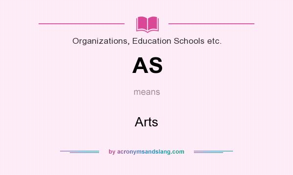 What does AS mean? It stands for Arts