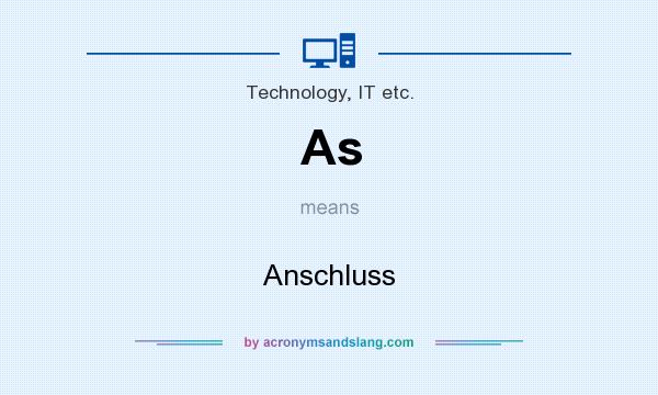 What does As mean? It stands for Anschluss