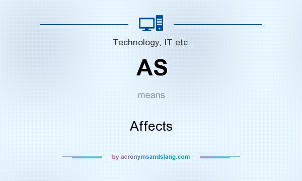 What does AS mean? It stands for Affects