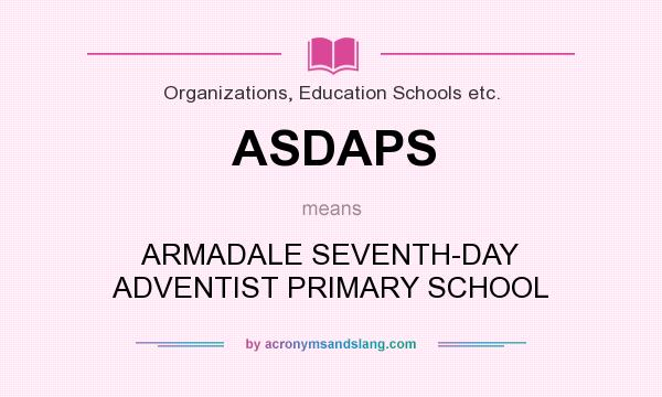 What does ASDAPS mean? It stands for ARMADALE SEVENTH-DAY ADVENTIST PRIMARY SCHOOL