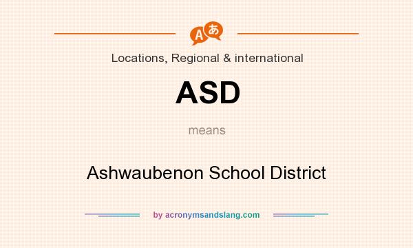 What does ASD mean? It stands for Ashwaubenon School District