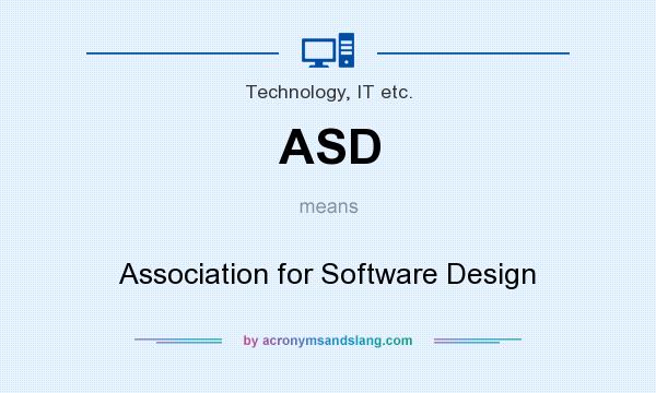 What does ASD mean? It stands for Association for Software Design