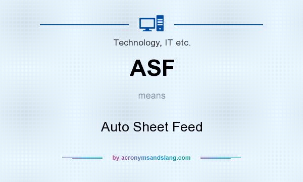 What does ASF mean? It stands for Auto Sheet Feed