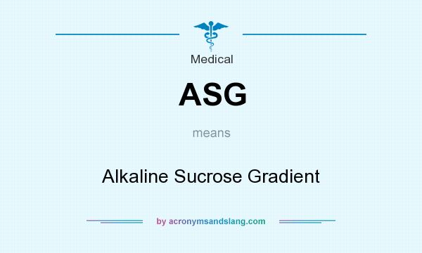 What does ASG mean? It stands for Alkaline Sucrose Gradient