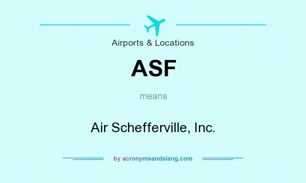 What does ASF mean? It stands for Air Schefferville, Inc.