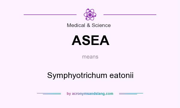 What does ASEA mean? It stands for Symphyotrichum eatonii