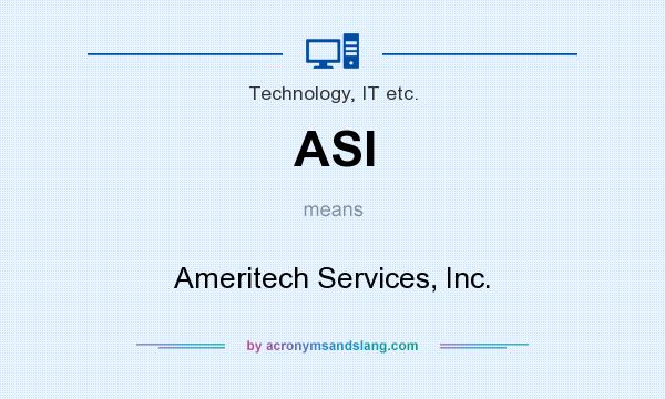 What does ASI mean? It stands for Ameritech Services, Inc.