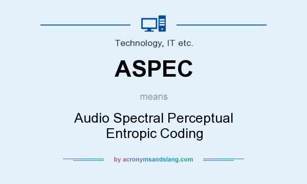What does ASPEC mean? It stands for Audio Spectral Perceptual Entropic Coding
