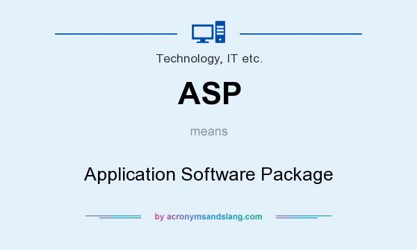 What does ASP mean? It stands for Application Software Package