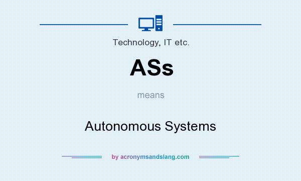What does ASs mean? It stands for Autonomous Systems
