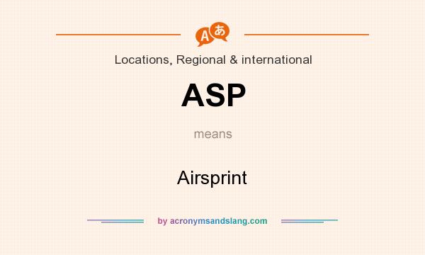 What does ASP mean? It stands for Airsprint