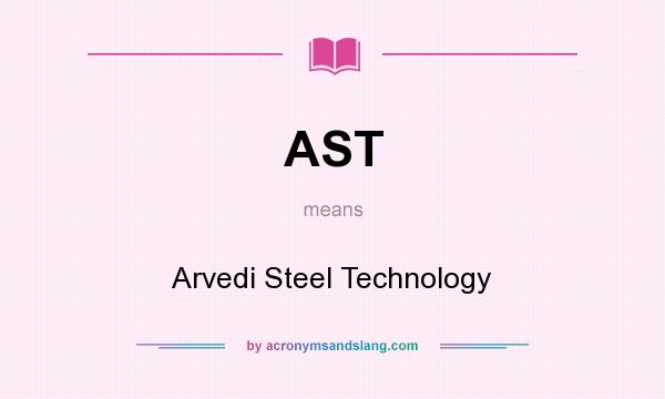 What does AST mean? It stands for Arvedi Steel Technology