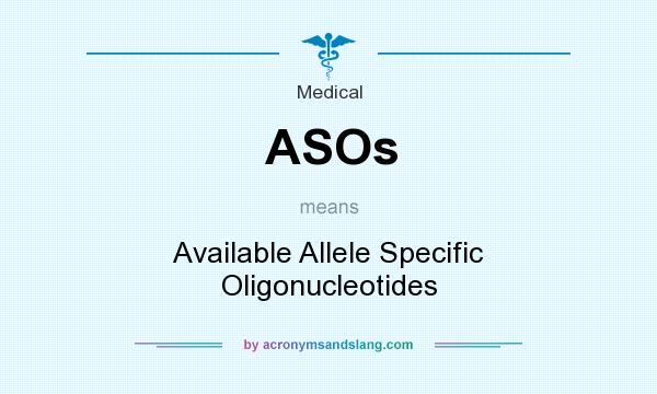 What does ASOs mean? It stands for Available Allele Specific Oligonucleotides