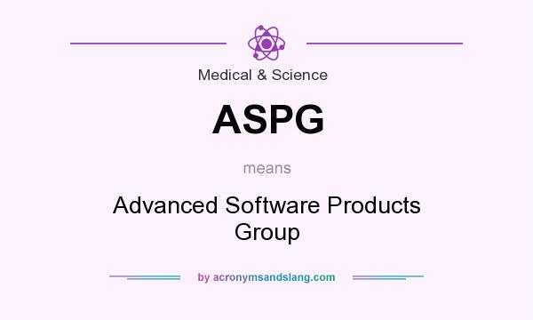 What does ASPG mean? It stands for Advanced Software Products Group