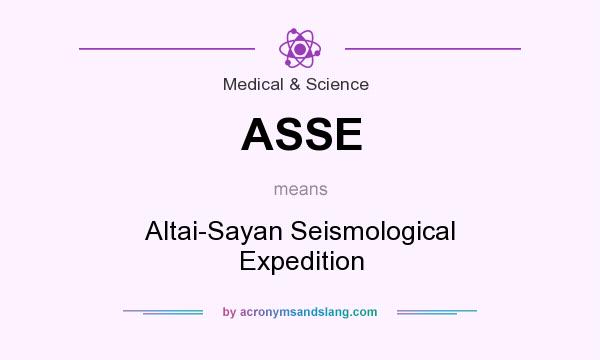 What does ASSE mean? It stands for Altai-Sayan Seismological Expedition