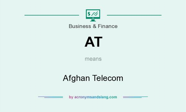 What does AT mean? It stands for Afghan Telecom
